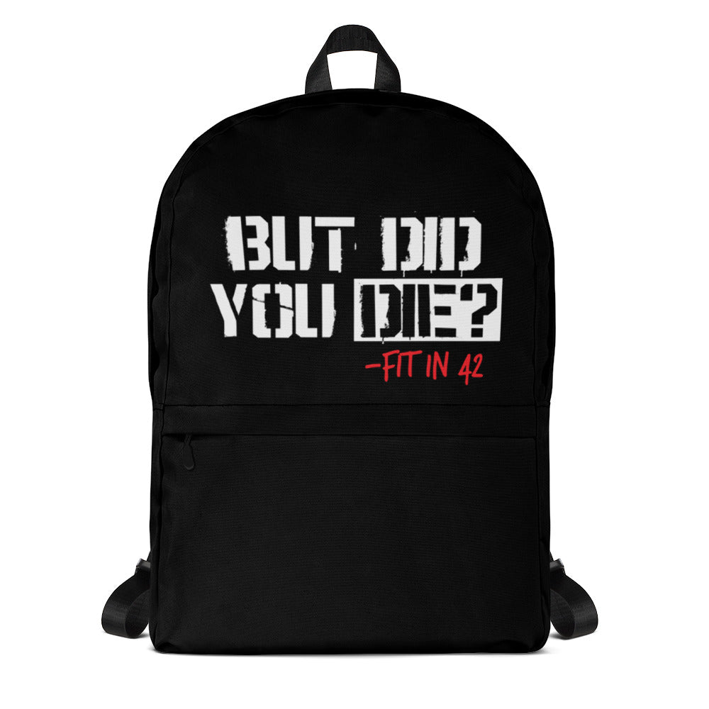 Did You Die? Backpack