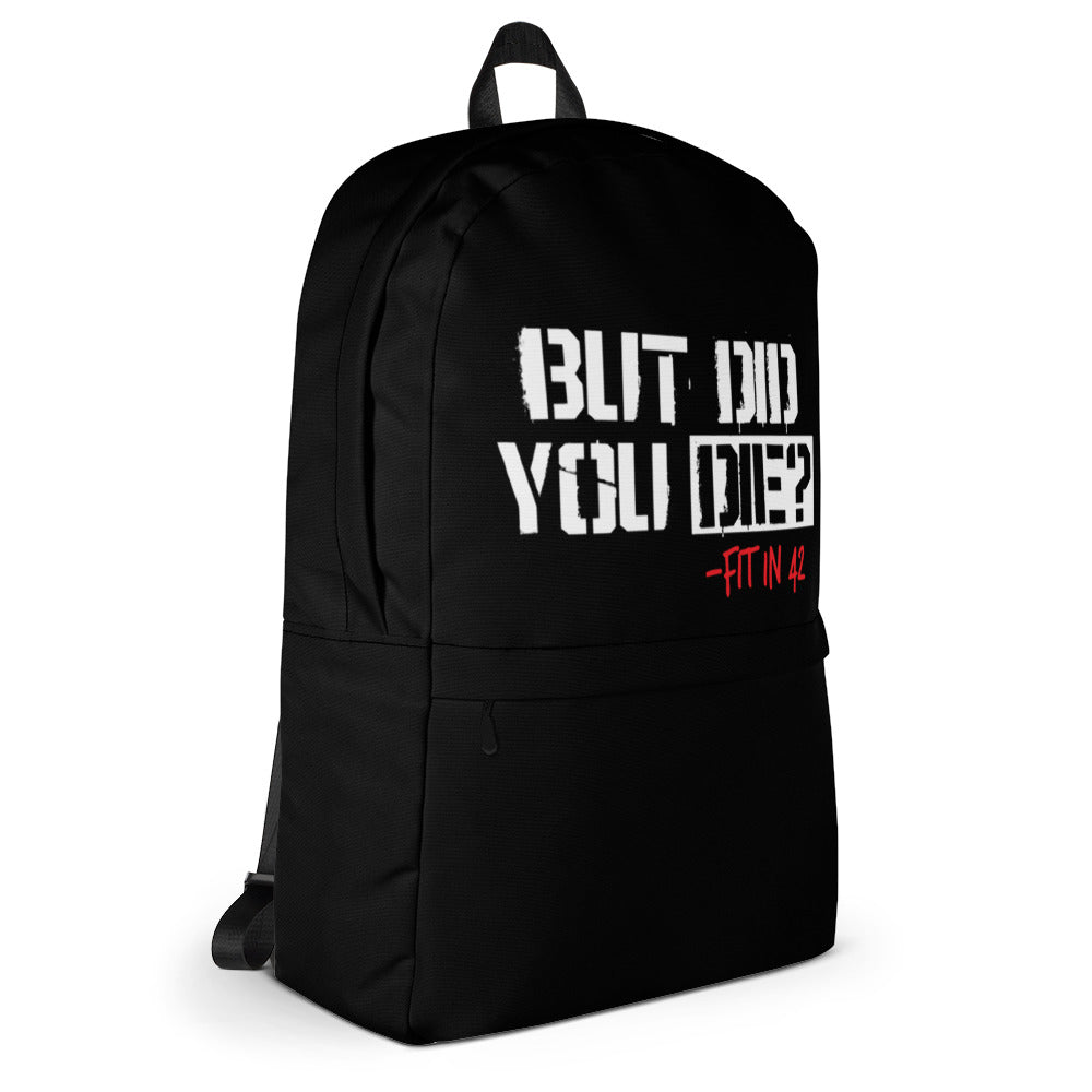 Did You Die? Backpack