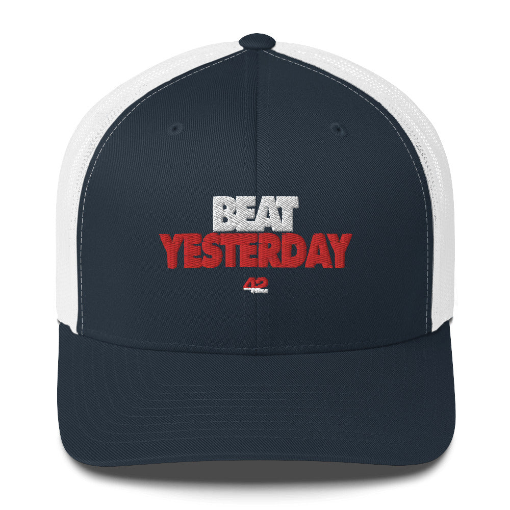 Beat Yesterday Trucker Cap