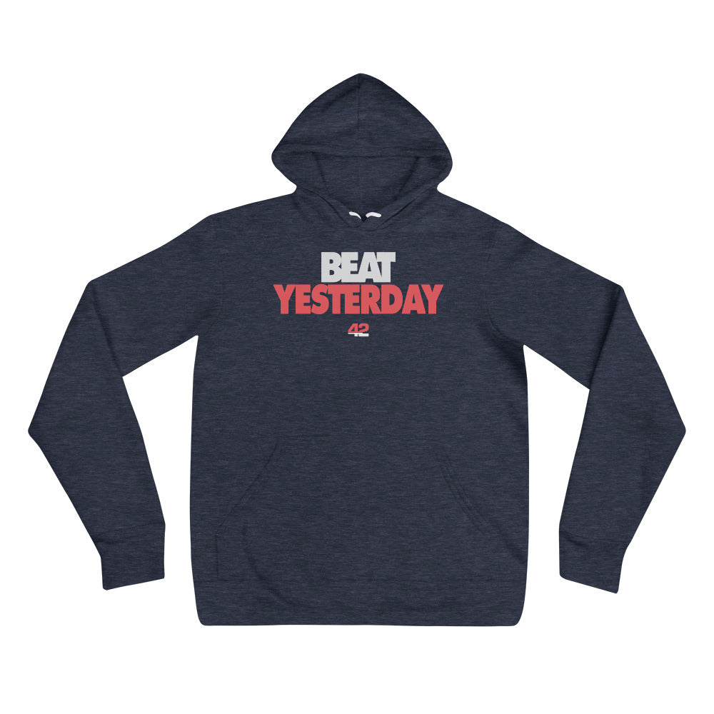 Beat Yesterday Unisex hoodie